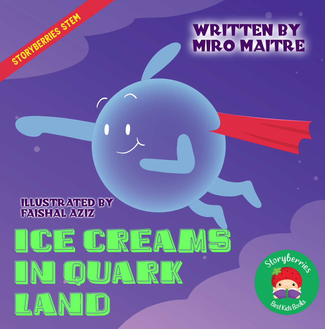 Bedtime Stories Ice Creams in Quark Land by Miro Maitre short stories for kids free STEM books page 1